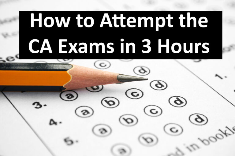 How to Attempt the CA exam in 3 hours
